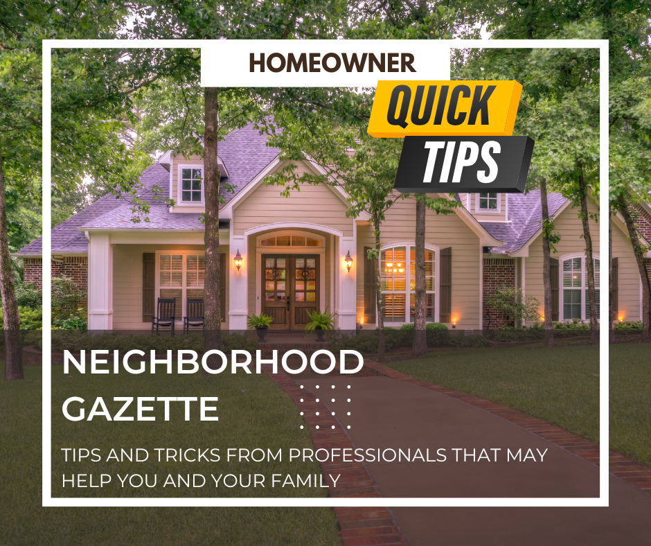 Homeowner Tips — Neighborhood Gazette